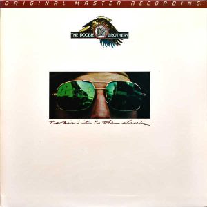 The Doobie Brothers - Takin' It to the Streets [Stereo] (Mobile Fidelity Half-Speed Mastered Edition)