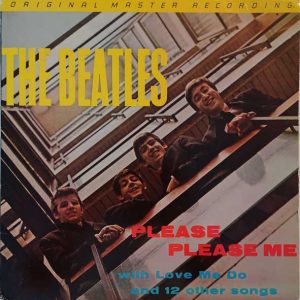 The Beatles - Please Please Me [Stereo] (Mobile Fidelity Half-Speed Mastered Edition)