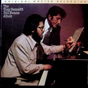 Tony Bennett & Bill Evans - The Tony Bennett/Bill Evans Album [Stereo] (Mobile Fidelity Half-Speed Mastered Edition)