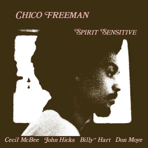 Chico Freeman - <em>Spirit Sensitive</em> [Stereo] (Analogue Productions Edition)
