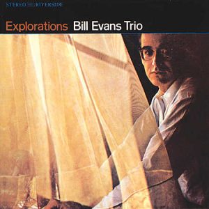 Bill Evans Trio - Explorations [Stereo] (Analogue Productions Fantasy Series 45 RPM Edition)