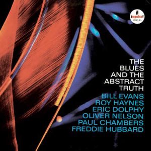 Oliver Nelson - <em>The Blues and the Abstract Truth</em> [Stereo] (Analogue Productions Impulse! Series 45 RPM Edition)