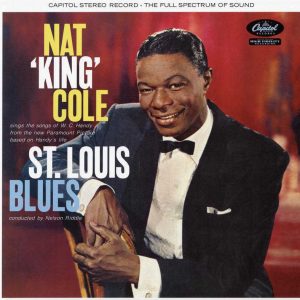 Nat King Cole - St. Louis Blues [Stereo] (Analogue Productions 45 RPM Edition)