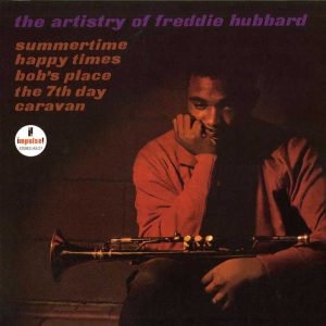 Freddie Hubbard - The Artistry of Freddie Hubbard [Stereo] (Analogue Productions Impulse! Series 45 RPM Edition)