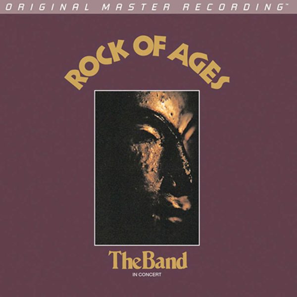 The Band - <em>Rock of Ages</em> [Stereo] (Mobile Fidelity GAIN 2 Series Edition)