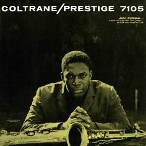 John Coltrane - Coltrane (1957) [Mono] (Analogue Productions Prestige Series Edition)