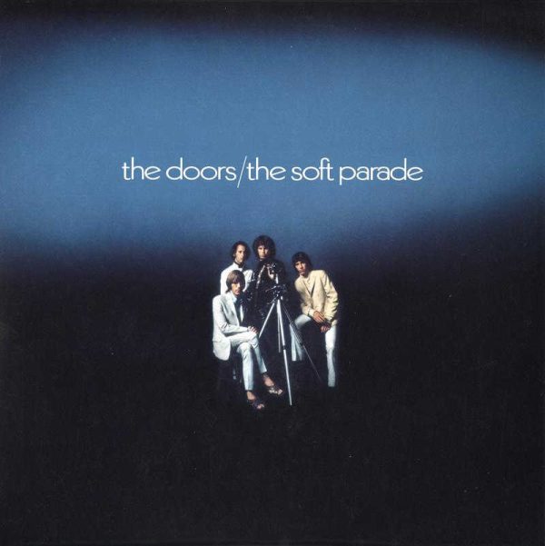 The Doors - <em>The Soft Parade</em> [Stereo] (Analogue Productions 45 RPM Edition)