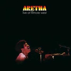 aretha franklin - aretha live at fillmore west