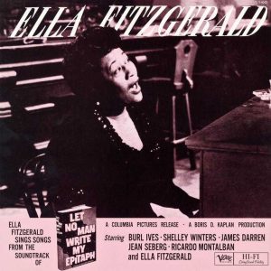 Ella Fitzgerald - <em>Ella Fitzgerald Sings Songs from the Soundtrack of Let No Man Write My Epitaph</em> [Stereo] (Analogue Productions Verve Series 45 RPM Edition)