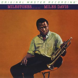 Miles Davis - <em>Milestones</em> [Mono] (Mobile Fidelity GAIN 2 Series Edition)