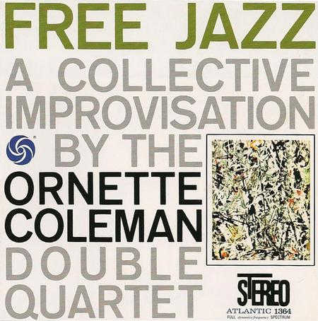 the ornette coleman double quartet - free jazz
