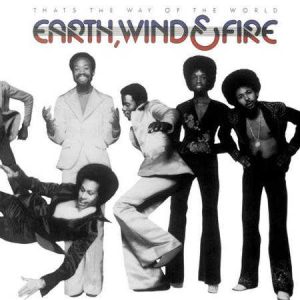 earth, wind & fire - that's the way of the world