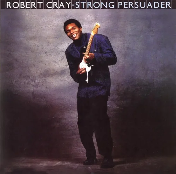 Robert Cray - <em>Strong Persuader</em> [Stereo] (Analogue Productions Edition)