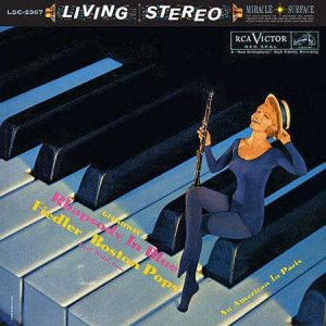 Arthur Fiedler / Boston Pops Orchestra / Earl Wild - <em>Gershwin: Rhapsody in Blue; An American in Paris</em> [Stereo] (Analogue Productions RCA Living Stereo Series Edition)