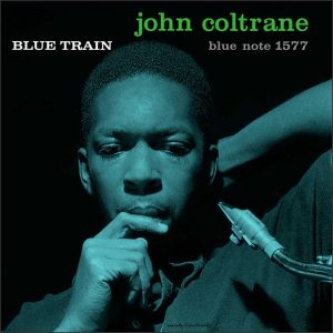 John Coltrane - <em>Blue Train</em> [Mono] (Music Matters SRX Series Edition)
