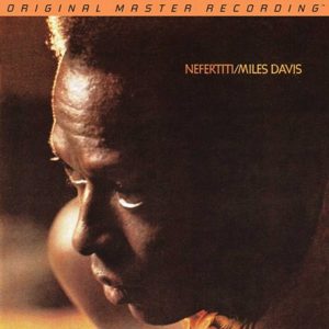 Miles Davis - <em>Nefertiti</em> [Stereo] (Mobile Fidelity GAIN 2 Series 45 RPM Edition)