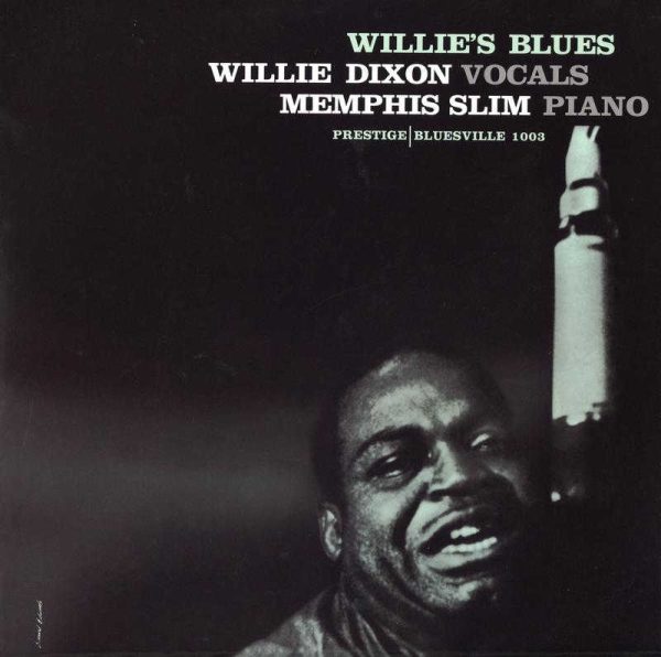 Willie Dixon with Memphis Slim - <em>Willie's Blues</em> [Stereo] (Analogue Productions Prestige Series Edition)