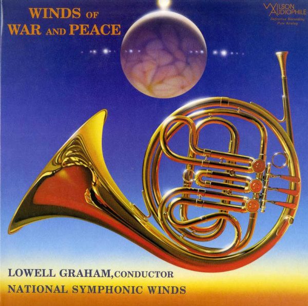 Lowell Graham / National Symphonic Winds – <em>Winds of War and Peace</em> [Stereo] (Analogue Productions 45 RPM Edition)