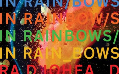 Favorite Albums | #73: Radiohead – In Rainbows (2007)