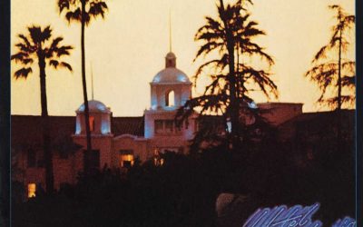 Favorite Albums | #7: Eagles – Hotel California (1976)