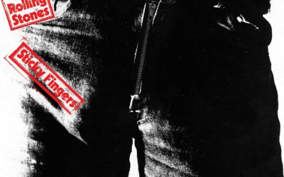 Favorite Albums | #23: The Rolling Stones – Sticky Fingers (1971)
