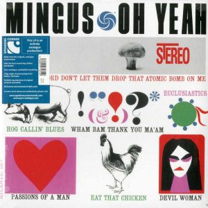 Charles Mingus - <em>Oh Yeah</em> [Stereo] (Speakers Corner Edition)
