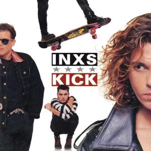 INXS - <em>Kick</em> [Stereo] (Analogue Productions Atlantic 75 Audiophile Series 45 RPM Edition)