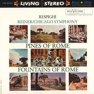 Fritz Reiner / Chicago Symphony Orchestra - <em>Respighi: Pines of Rome; Fountains of Rome</em> [Stereo] (Analogue Productions 45 RPM Edition)