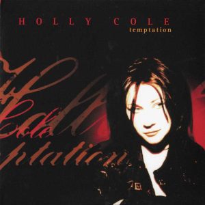 Holly Cole - <em>Temptation</em> [Stereo] (Analogue Productions Edition)