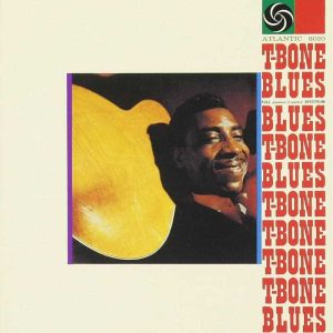 T-Bone Walker - <em>T-Bone Blues</em> [Mono] (Analogue Productions Atlantic 75 Audiophile Series 45 RPM Edition)