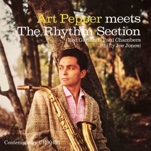 Art Pepper - <em>Art Pepper Meets the Rhythm Section</em> [Mono] (Craft Recordings Contemporary Acoustic Sounds Series Edition)