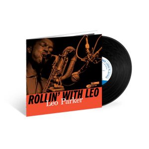 Leo Parker - <em>Rollin' with Leo</em> [Stereo] (Blue Note Tone Poet Series Edition)