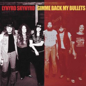 Lynyrd Skynyrd - <em>Gimme Back My Bullets</em> [Stereo] (Analogue Productions 45 RPM Edition)