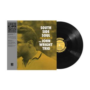 The John Wright Trio - <em>South Side Soul</em> [Stereo] (Craft Recordings Original Jazz Classics Series Edition)