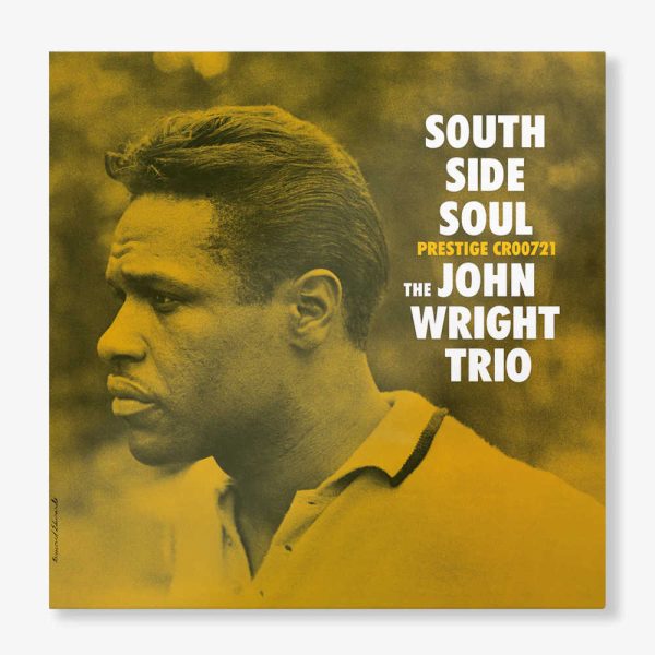 The John Wright Trio - <em>South Side Soul</em> [Stereo] (Craft Recordings Original Jazz Classics Series Edition) - Image 4