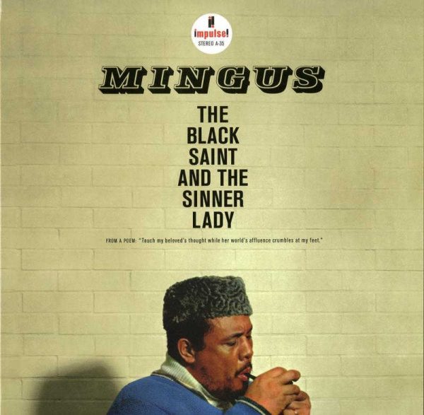 Charles Mingus - <em>The Black Saint and the Sinner Lady</em> [Stereo] (Analogue Productions Impulse! Series 45 RPM Edition)