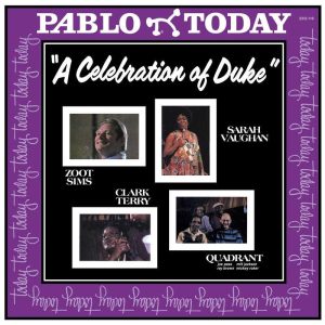 Zoot Sims, Sarah Vaughan, Clark Terry & Quadrant - <em>A Celebration of Duke</em> [Stereo] (Analogue Productions Pablo Series Edition)