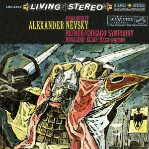 Fritz Reiner / Chicago Symphony Orchestra / Rosalind Elias - <em>Prokofieff: Alexander Nevsky</em> [Stereo] (Analogue Productions RCA Living Stereo Series Edition)