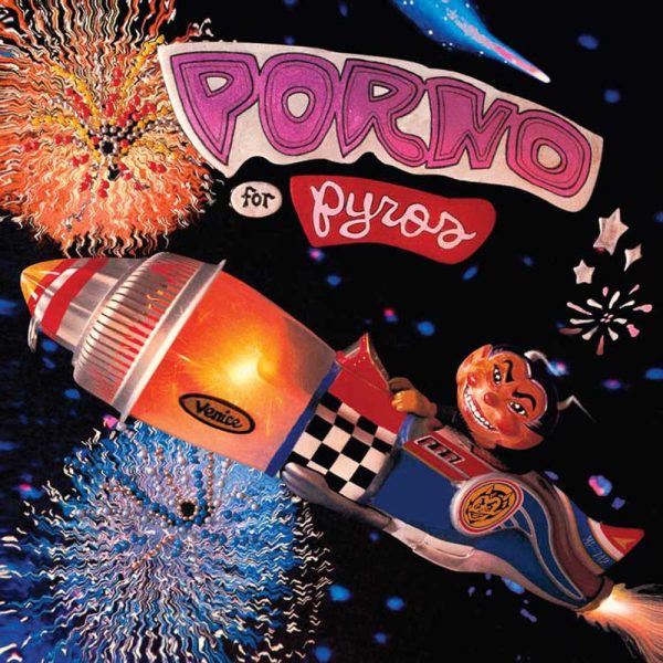 Porno for Pyros - <em>Porno for Pyros</em> [Stereo] (Rhino Reserve Series Edition) - Image 2