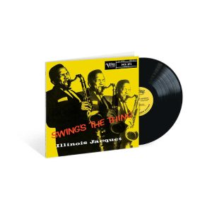 Illinois Jacquet - <em>Swing's the Thing</em> [Mono] (Verve Acoustic Sounds Series Edition)