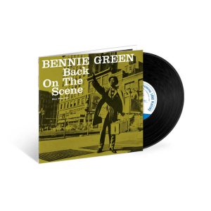 Bennie Green - <em>Back on the Scene</em> [Mono] (Blue Note Tone Poet Series Edition)