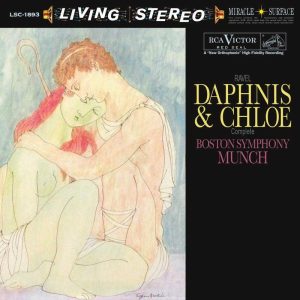 Charles Munch / Boston Symphony Orchestra - <em>Ravel: Daphnis & Chloe (Complete)</em> [Stereo] (Analogue Productions RCA Living Stereo Series 45 RPM Edition)