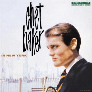 Chet Baker - <em>Chet Baker in New York</em> [Stereo] (Analogue Productions 45 RPM Edition)