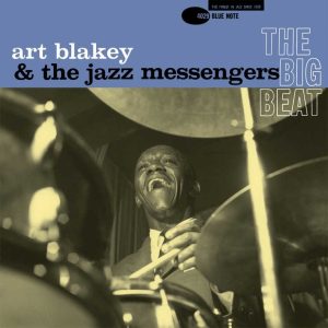 Art Blakey & the Jazz Messengers - The Big Beat [Stereo] (Music Matters Edition)