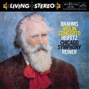Fritz Reiner / Chicago Symphony Orchestra / Jascha Heifetz - Brahms: Violin Concerto [Stereo] (Analogue Productions RCA Living Stereo Series 45 RPM Edition)