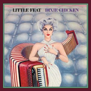 Little Feat - Dixie Chicken [Stereo] (Analogue Productions Acoustic Sounds 40 Series 45 RPM Edition)
