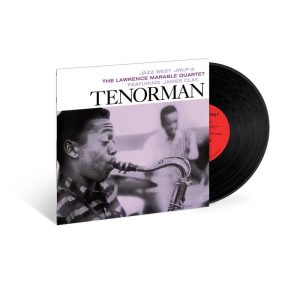 The Lawrence Marable Quartet featuring James Clay - <em>Tenorman</em> [Mono] (Blue Note Tone Poet Series Edition)