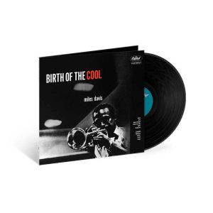 Miles Davis - Birth of the Cool [Mono] (Blue Note Tone Poet Series Edition)