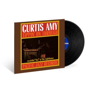 Curtis Amy - Tippin' on Through [Stereo] (Blue Note Tone Poet Series Edition)