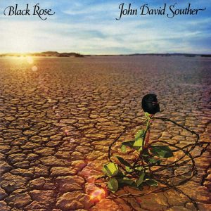 John David Souther - Black Rose [Stereo] (Analogue Productions Acoustic Sounds 40 Series 45 RPM Edition)